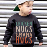 Boys CHICKEN NUGS&MAMA HUGS Graphic Sweatshirt - Soft Fleece, Thick & Cozy, Perfect for Spring, Fall, and Winter - Fun Alphabet Print Top