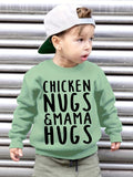 Boys CHICKEN NUGS&MAMA HUGS Graphic Sweatshirt - Soft Fleece, Thick & Cozy, Perfect for Spring, Fall, and Winter - Fun Alphabet Print Top