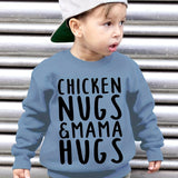 Boys CHICKEN NUGS&MAMA HUGS Graphic Sweatshirt - Soft Fleece, Thick & Cozy, Perfect for Spring, Fall, and Winter - Fun Alphabet Print Top