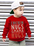 Boys CHICKEN NUGS&MAMA HUGS Graphic Sweatshirt - Soft Fleece, Thick & Cozy, Perfect for Spring, Fall, and Winter - Fun Alphabet Print Top